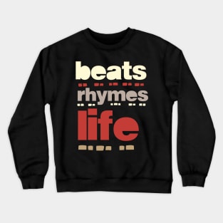 beat rhymes life 2023 07 Crewneck Sweatshirt